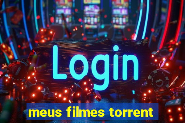 meus filmes torrent